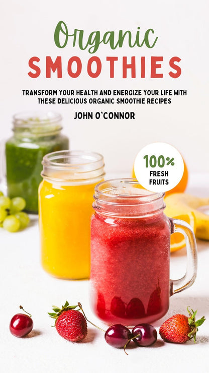 Smoothie-opskrifter, Vægttabssmoothies, Detox-smoothies, Grønne smoothies, Sunde smoothies, Økologiske opskrifter, Veganske smoothies, Frugt-smoothies